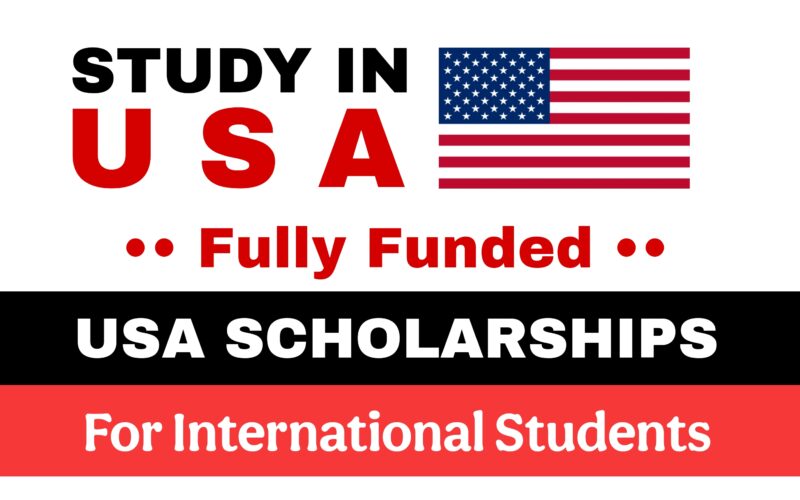 Fully Funded Scholarships to Study in the U.S. for International Students 2025