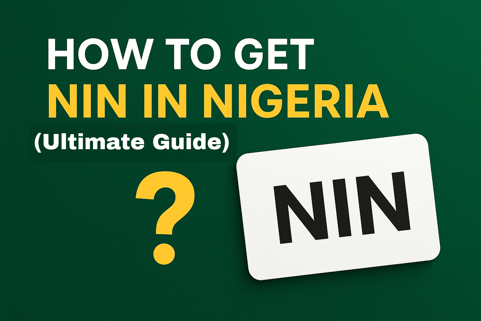 How to Get NIN in Nigeria
