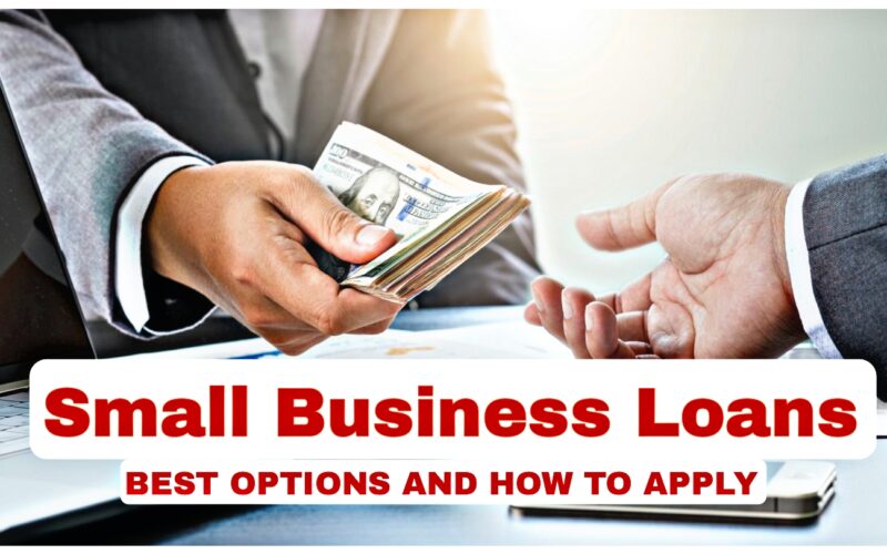 Small Business Loans in 2025: Best Options & How to Apply